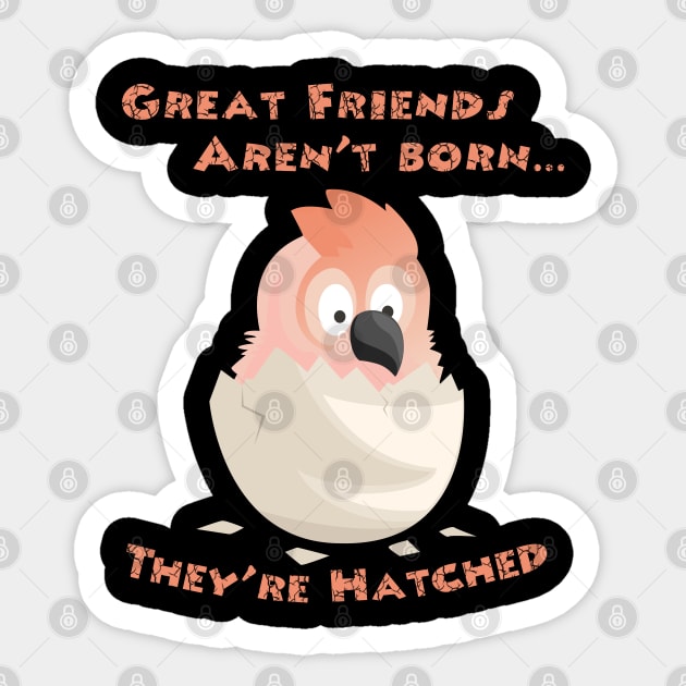 Moluccan Cockatoo Friends are Hatched Sticker by Einstein Parrot